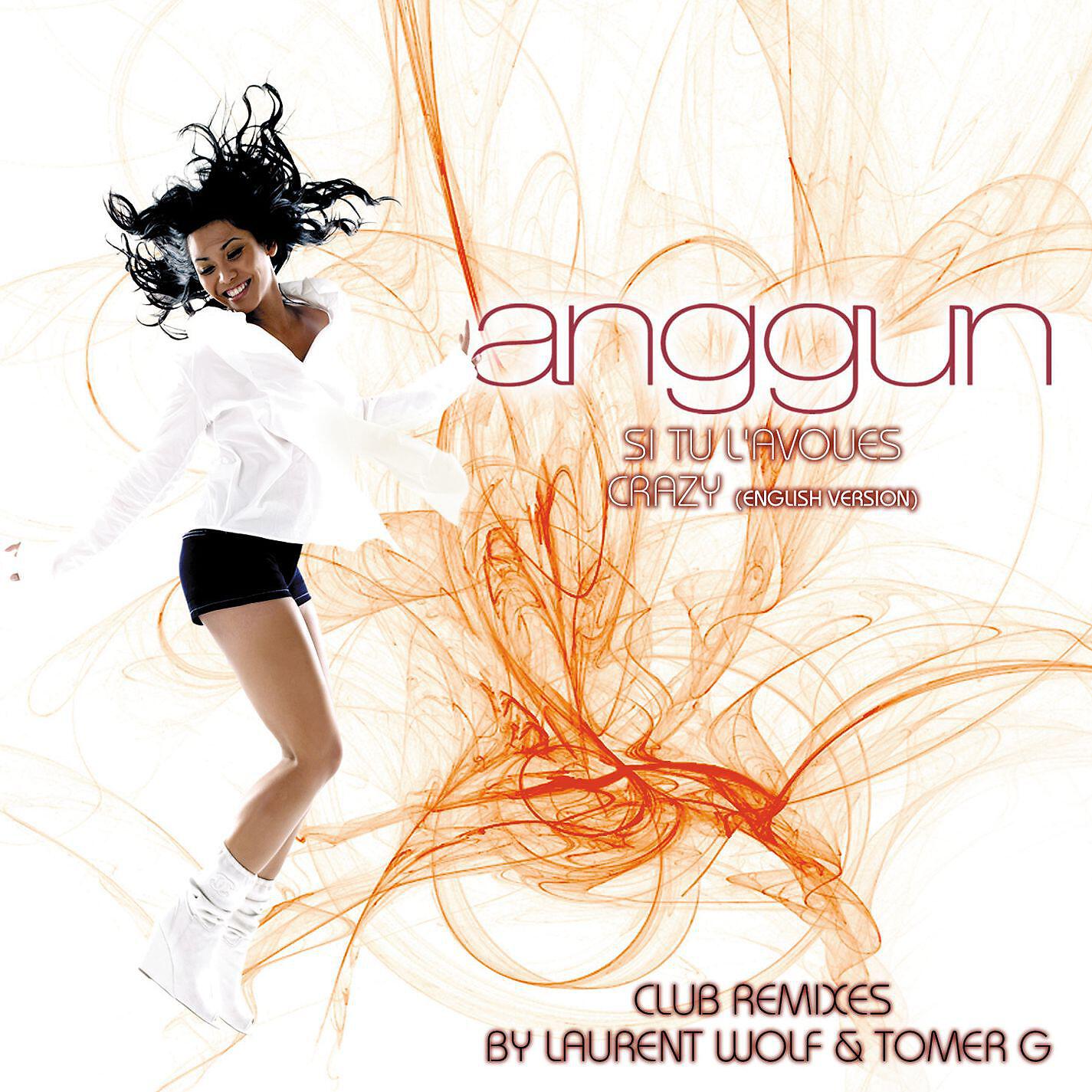 Anggun - Si tu l'avoues (Tomer G & Roi Tochner Radio Edit)