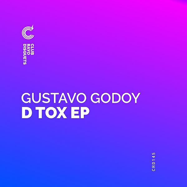 Gustavo Godoy - D Tox (Original mix)