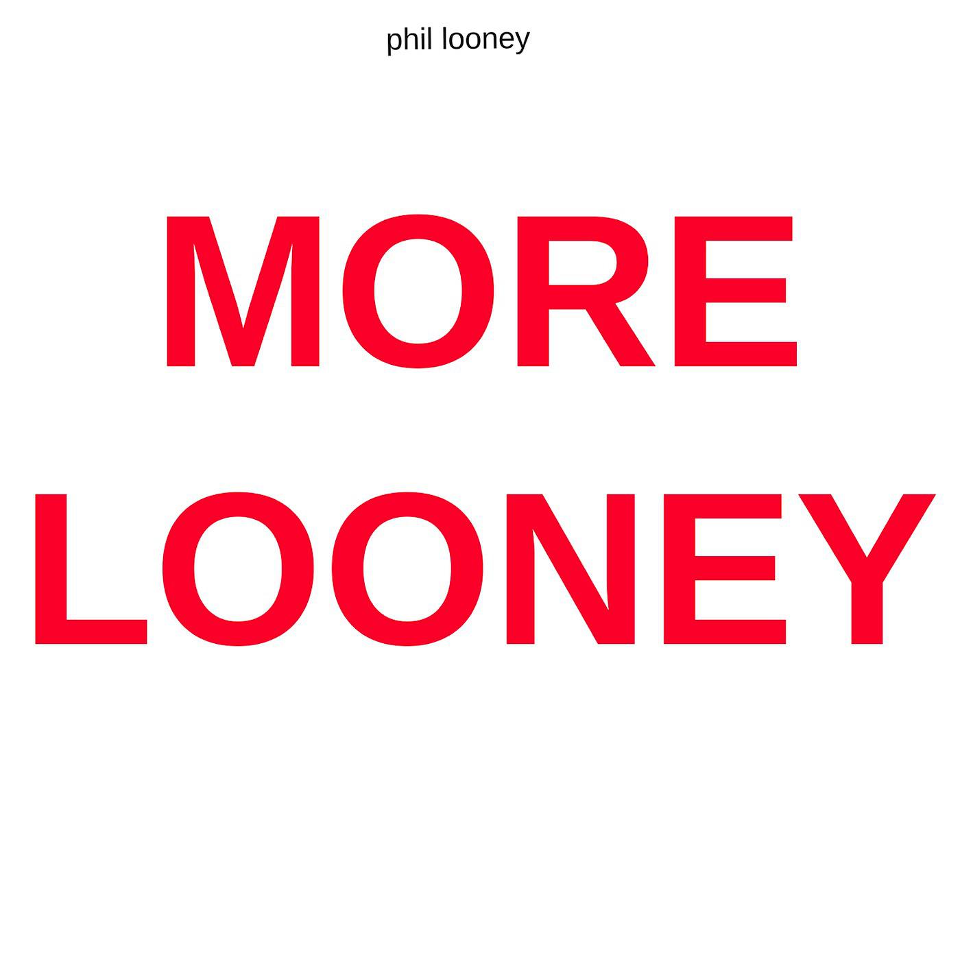Постер альбома More Looney