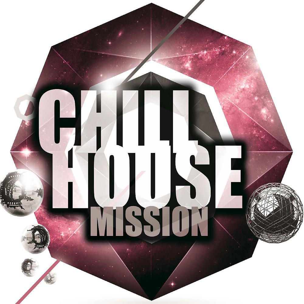 Постер альбома Chillhouse Mission