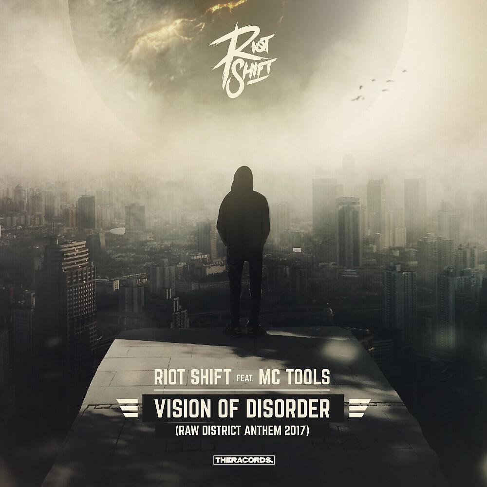 Riot Shift - Vision of Disorder (Raw District Anthem 2017)