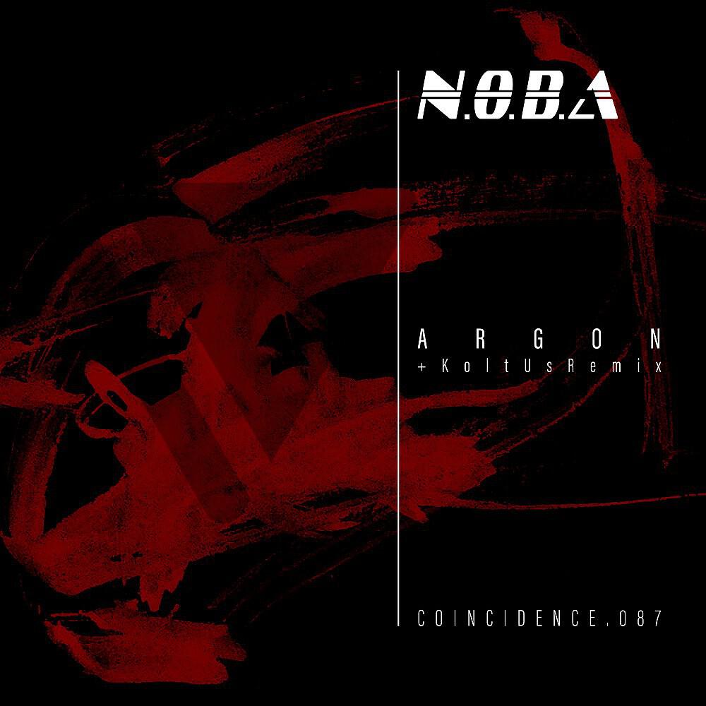 N.O.B.A. - Argon (Kolt Us Remix)