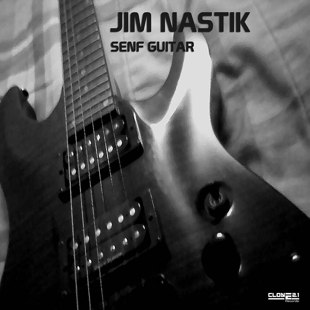 Jim Nastik - Senf Guitar (Sakin Bozkurt Mix)