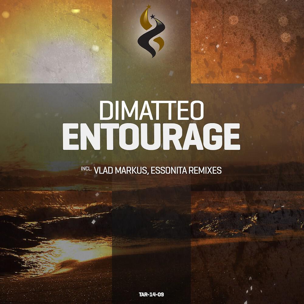 Dimatteo - Entourage (Essonita Remix)