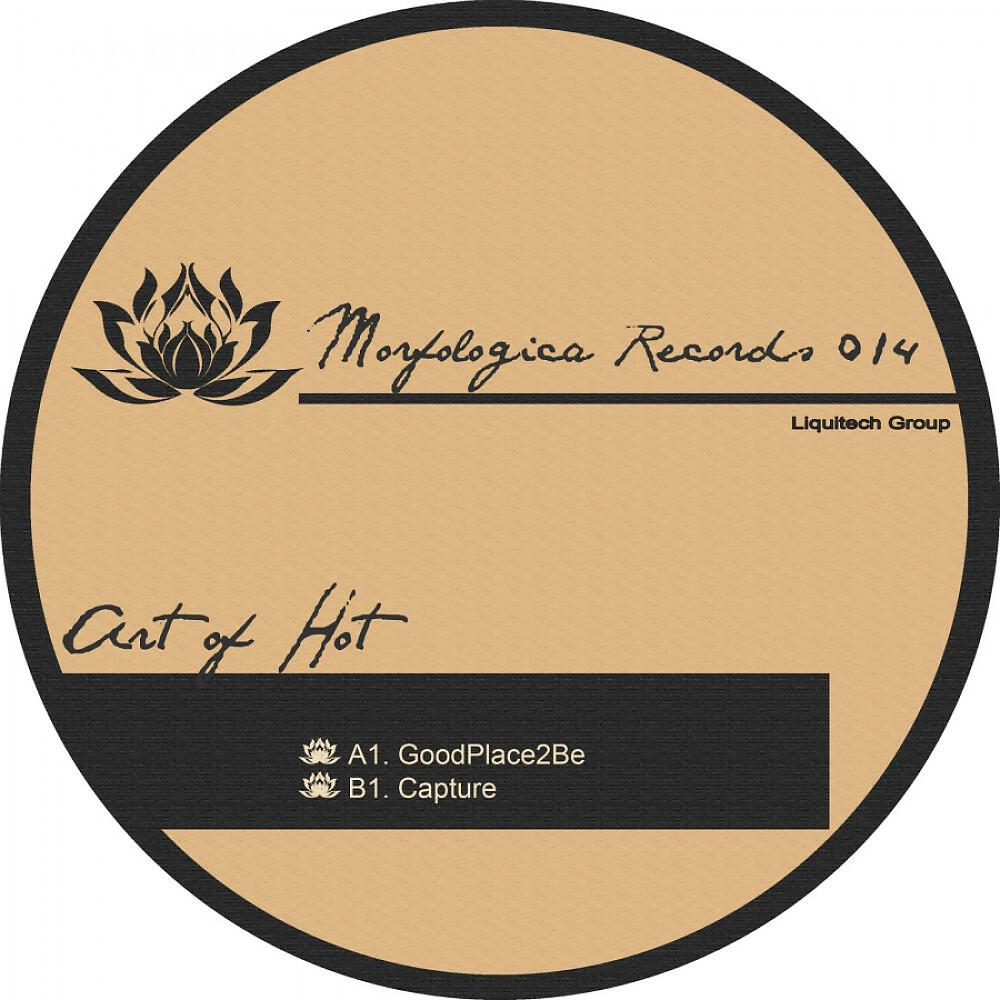 Art Of Hot - Good Place 2Be (Original Mix)