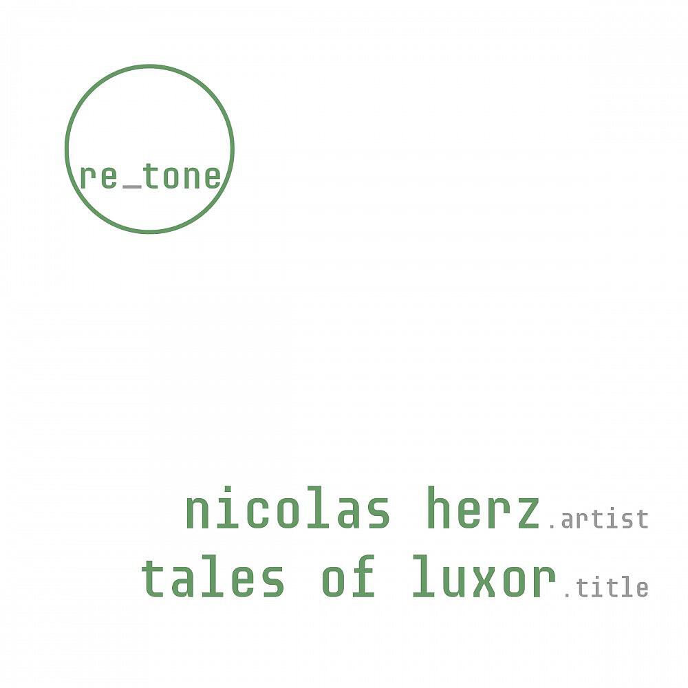 Nicolas Herz - Tales of Luxor (Original Mix)
