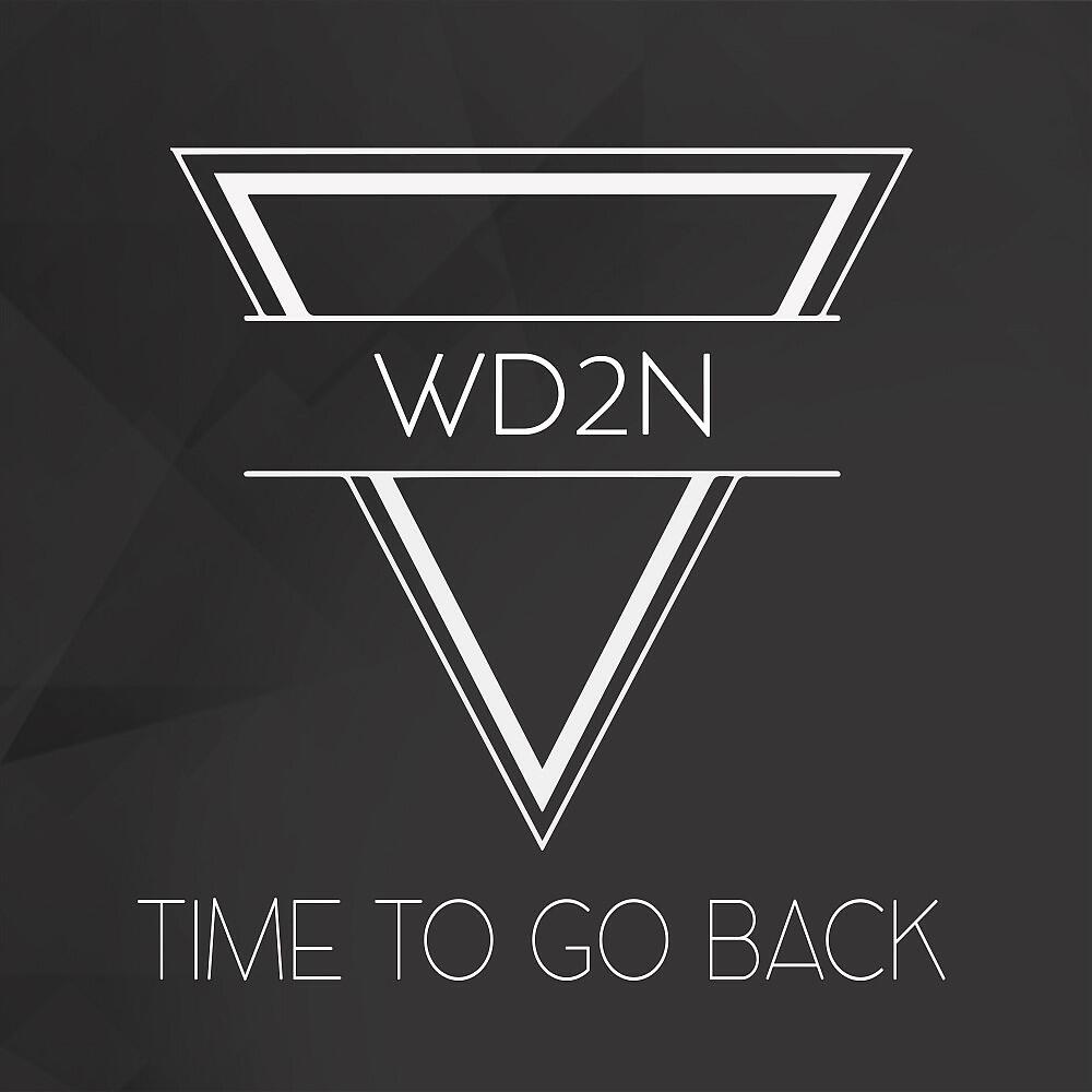 WD2N - Just One Thing