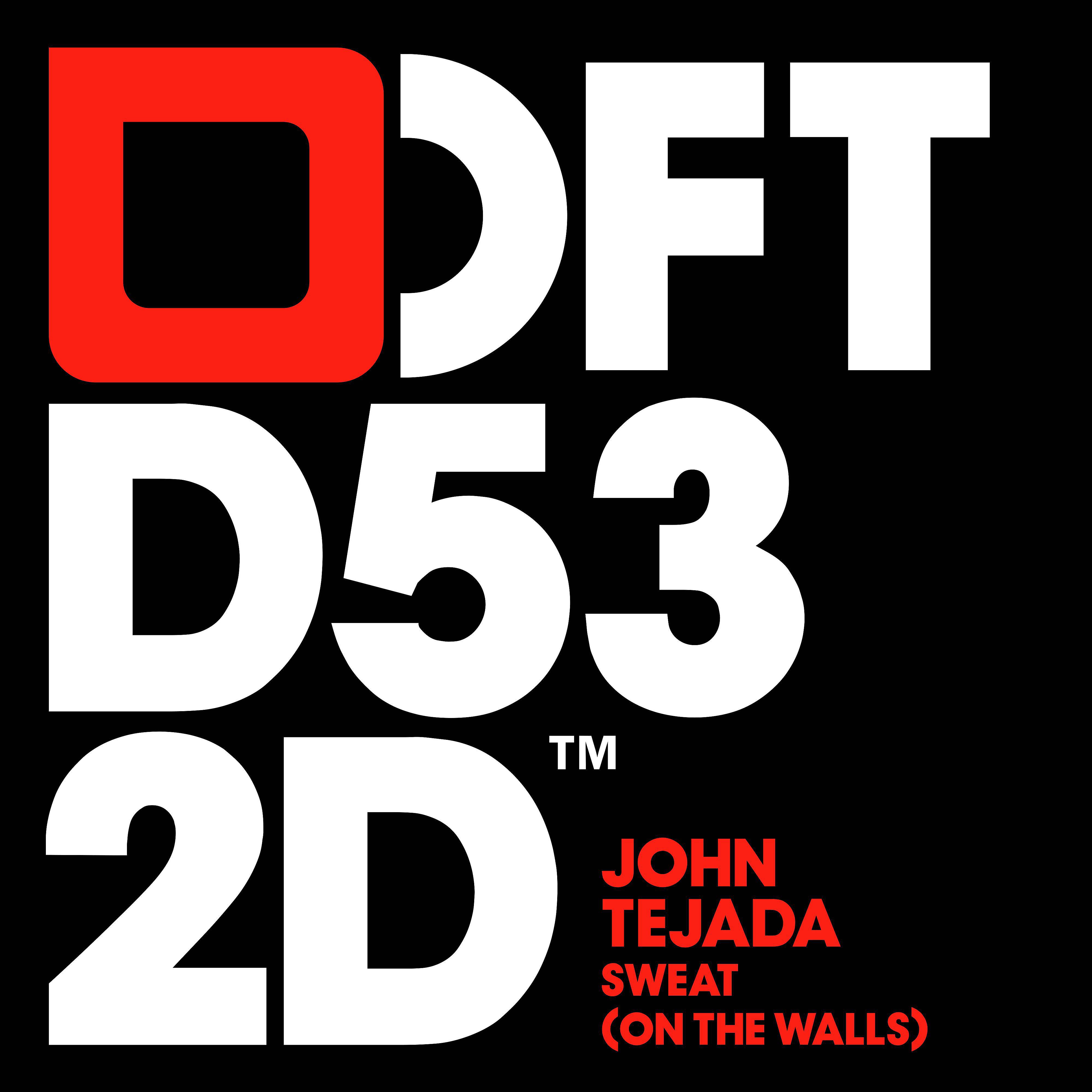 John Tejada - Sweat (On The Walls) [Sebo K Remix]