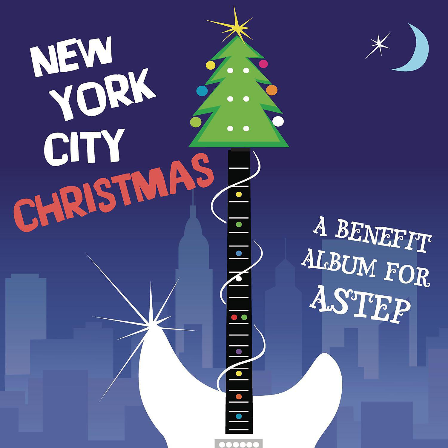 Постер альбома New York City Christmas: A Benefit Album For ASTEP