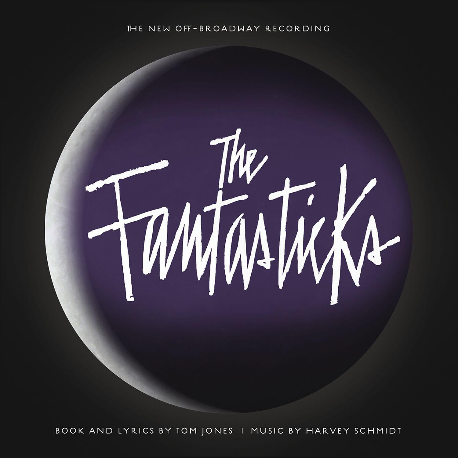 The Fantasticks New Off-Broadway Cast - Round and Round