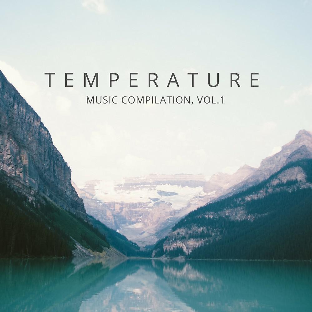 Постер альбома Temperature - Music Compilation, Vol. 1
