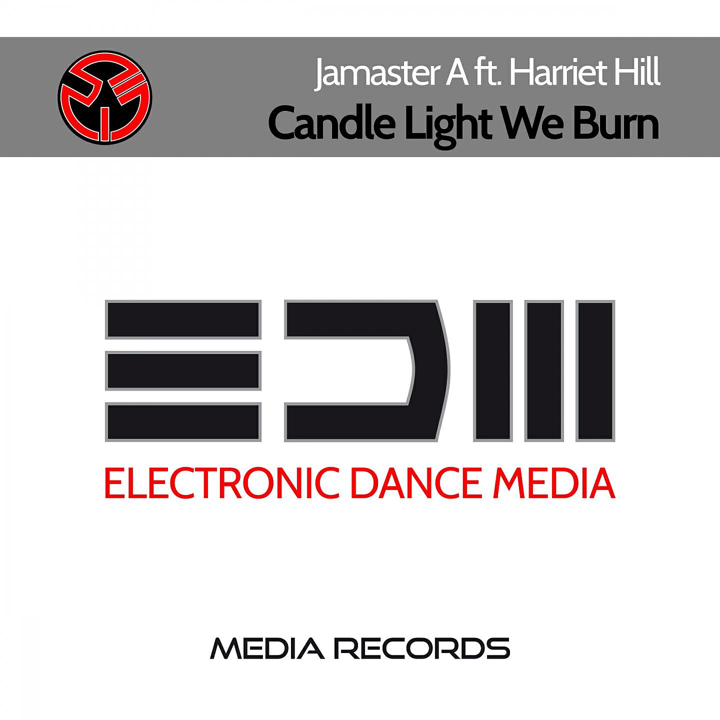 Jamaster A - Candle Light We Burn (Radio Edit)