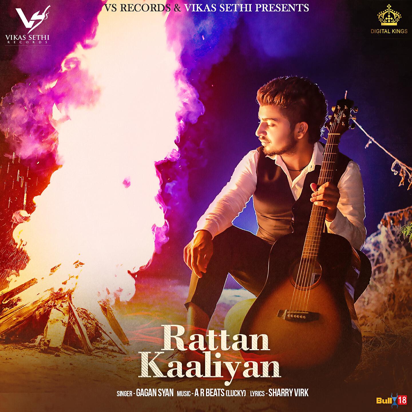 Gagan Syan - Rattan Kaaliyan