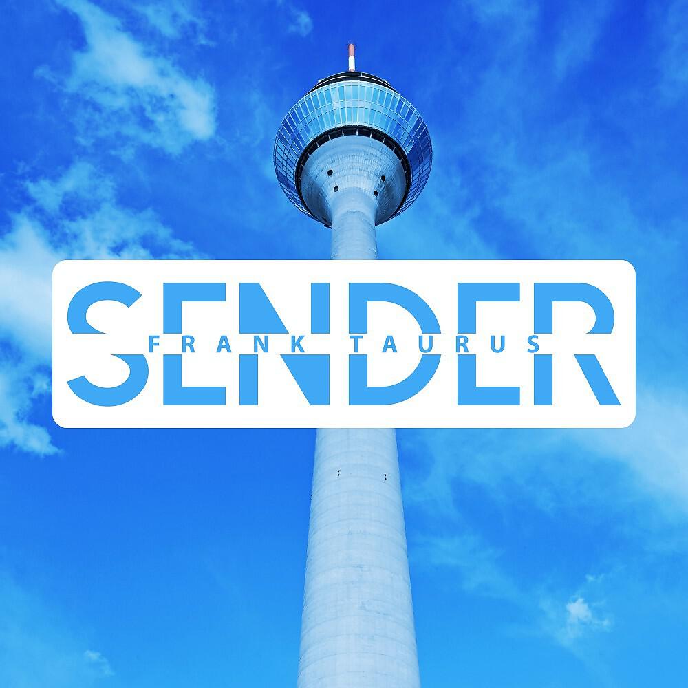 Frank Taurus - Sender