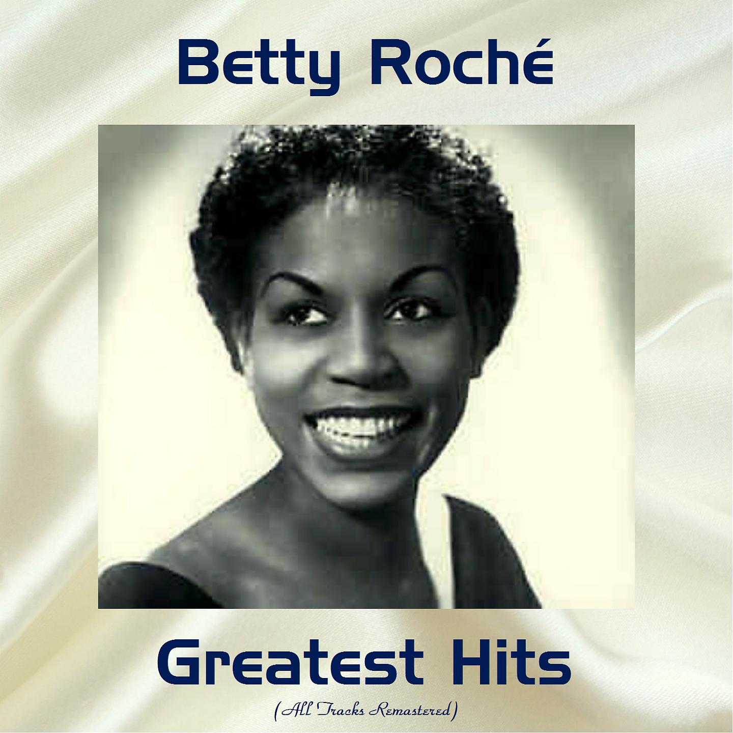 Постер альбома Betty Roché Greatest Hits