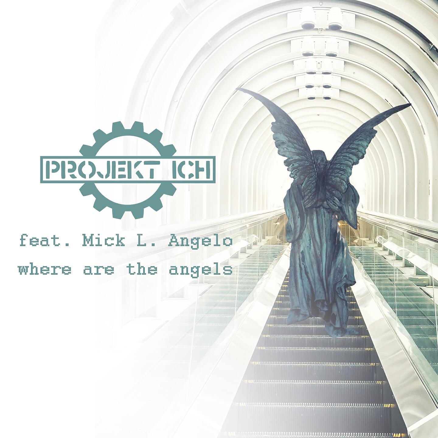Projekt Ich - Where Are the Angels (An Erotic End of Times Remix)