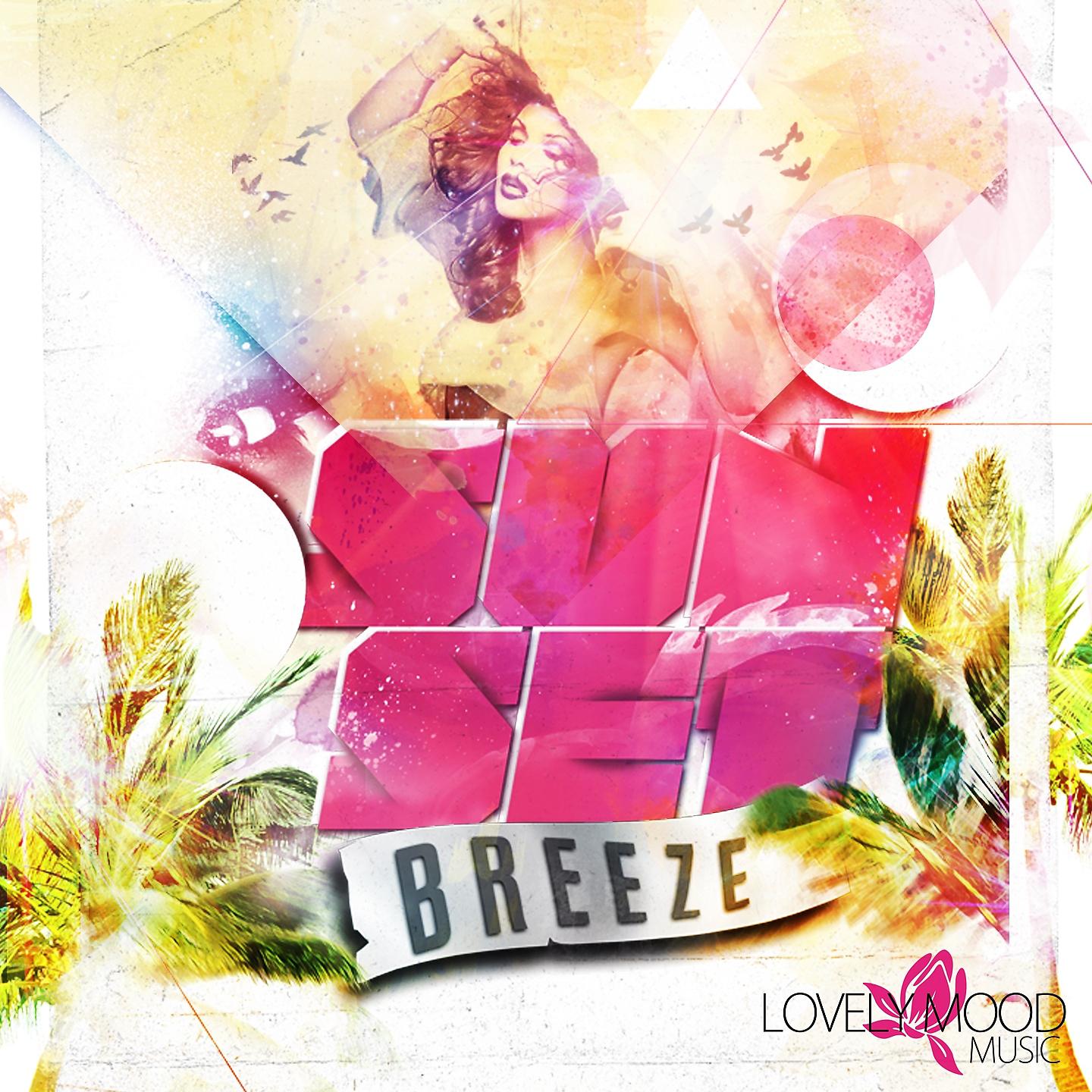 Постер альбома Sunset Breeze - Ibiza Beach Lounge