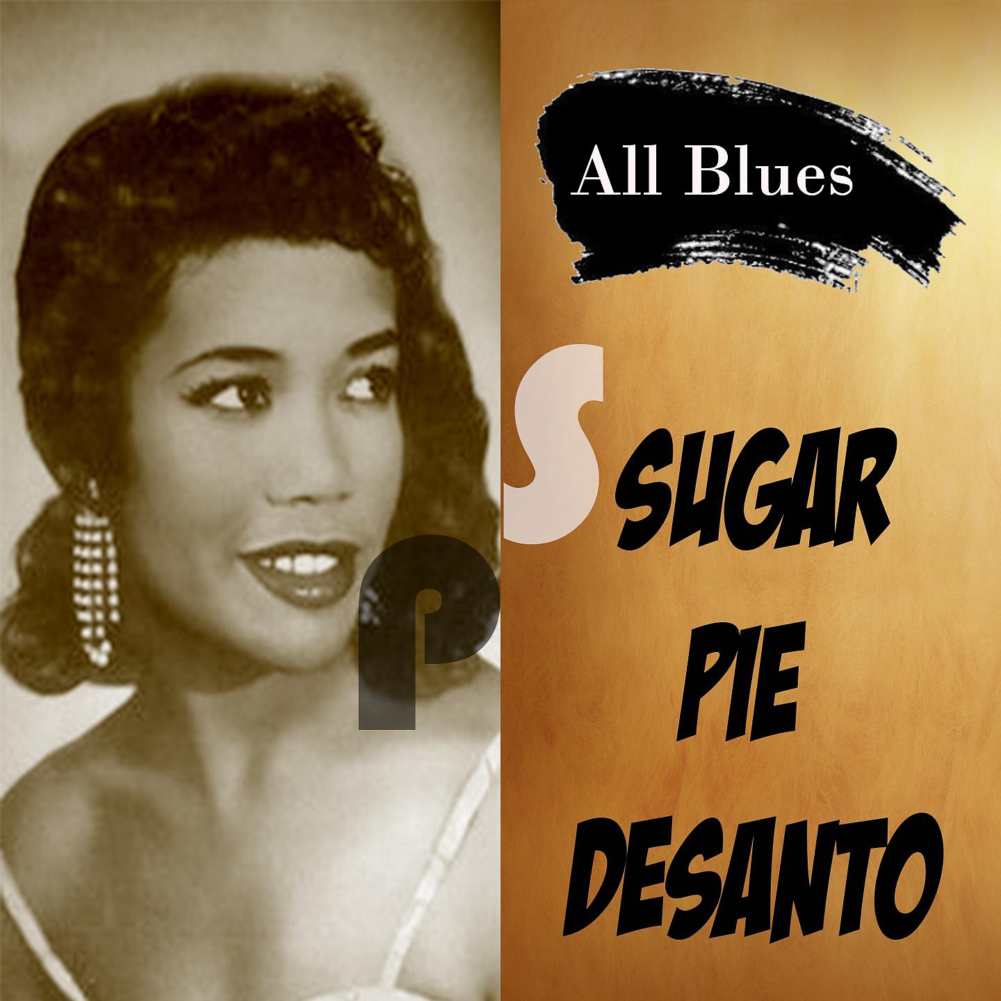 Постер альбома All Blues, Sugar Pie Desanto