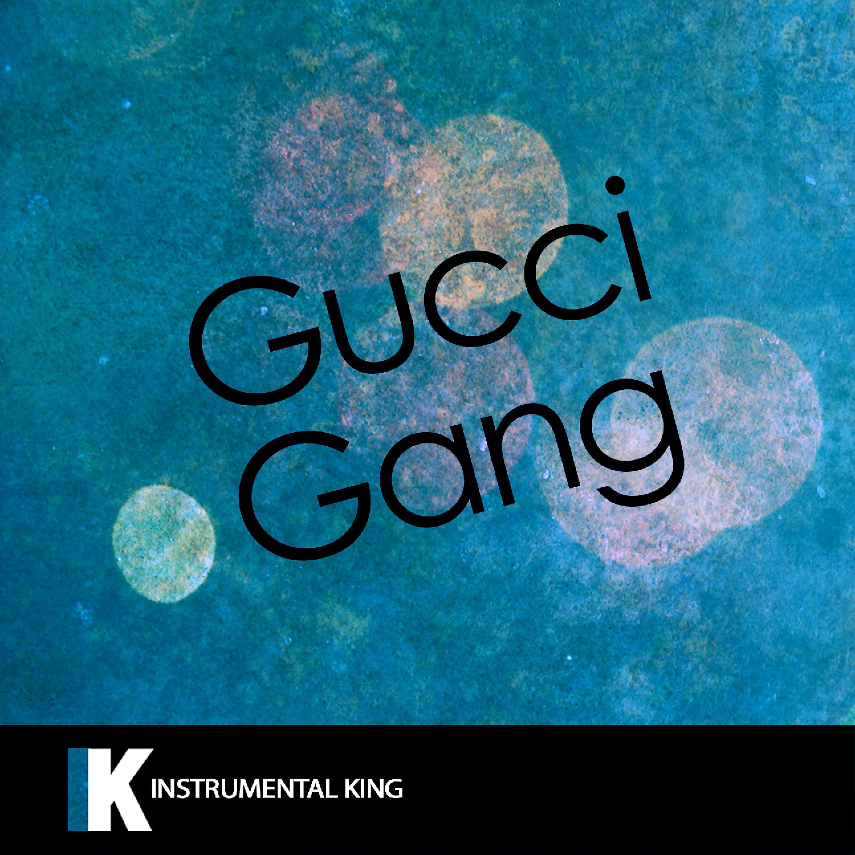Instrumental King - Gucci Gang (In the Style of Lil Pump) [Karaoke Version]