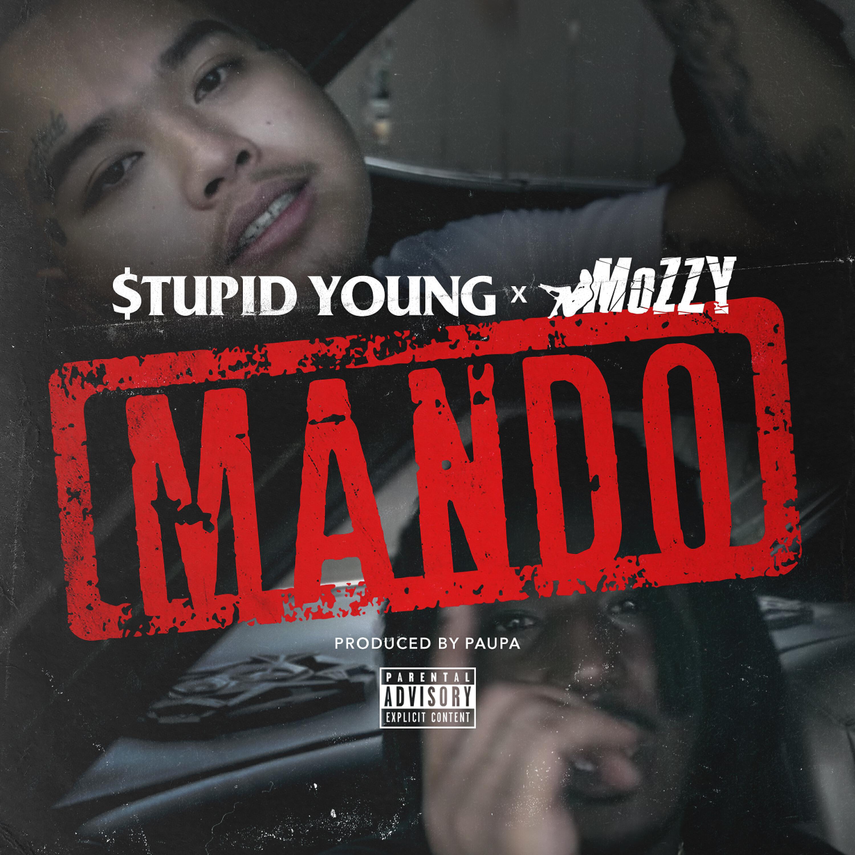 $tupid Young - Mando (feat. Mozzy)