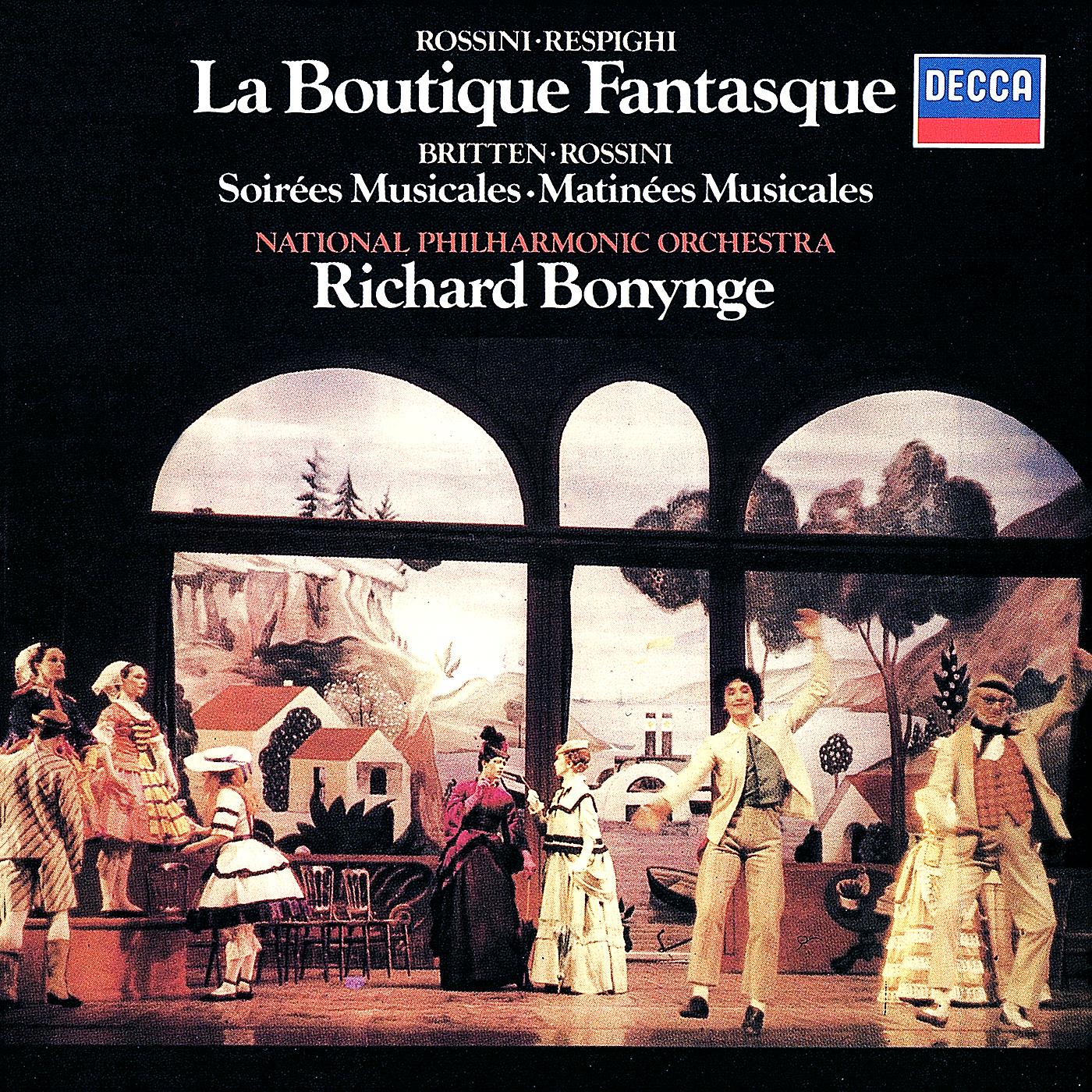 Постер альбома Rossini-Respighi: La Boutique fantasque / Britten: Soirées musicales; Matinées musicales