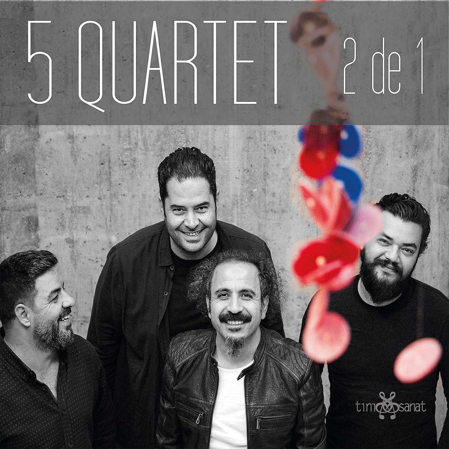 5 Quartet - İreyhan Eker Misin