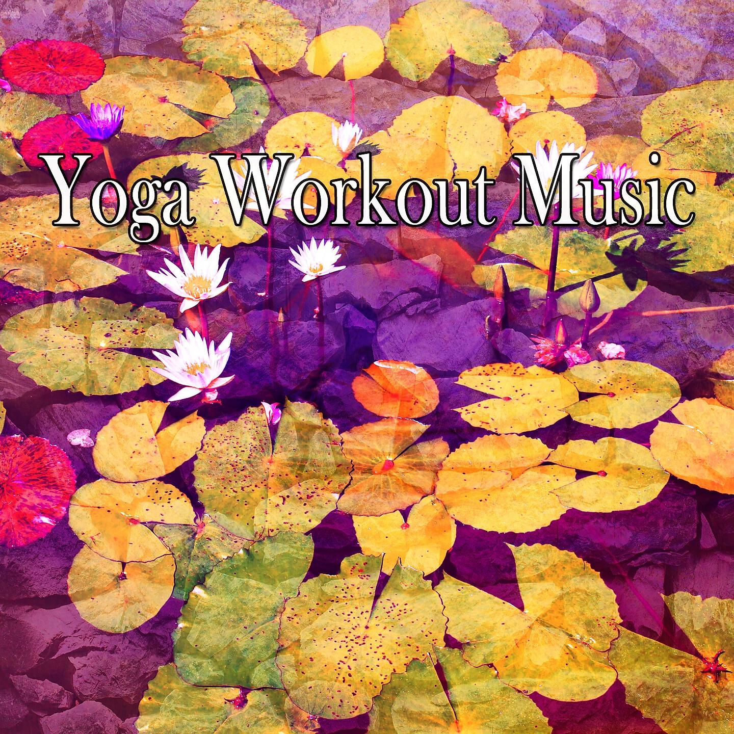 Yoga Workout Music - Running Rivers Of Reflection