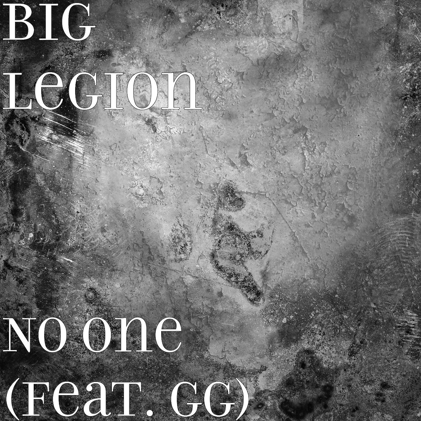 Big Legion - No One (feat. Gg)