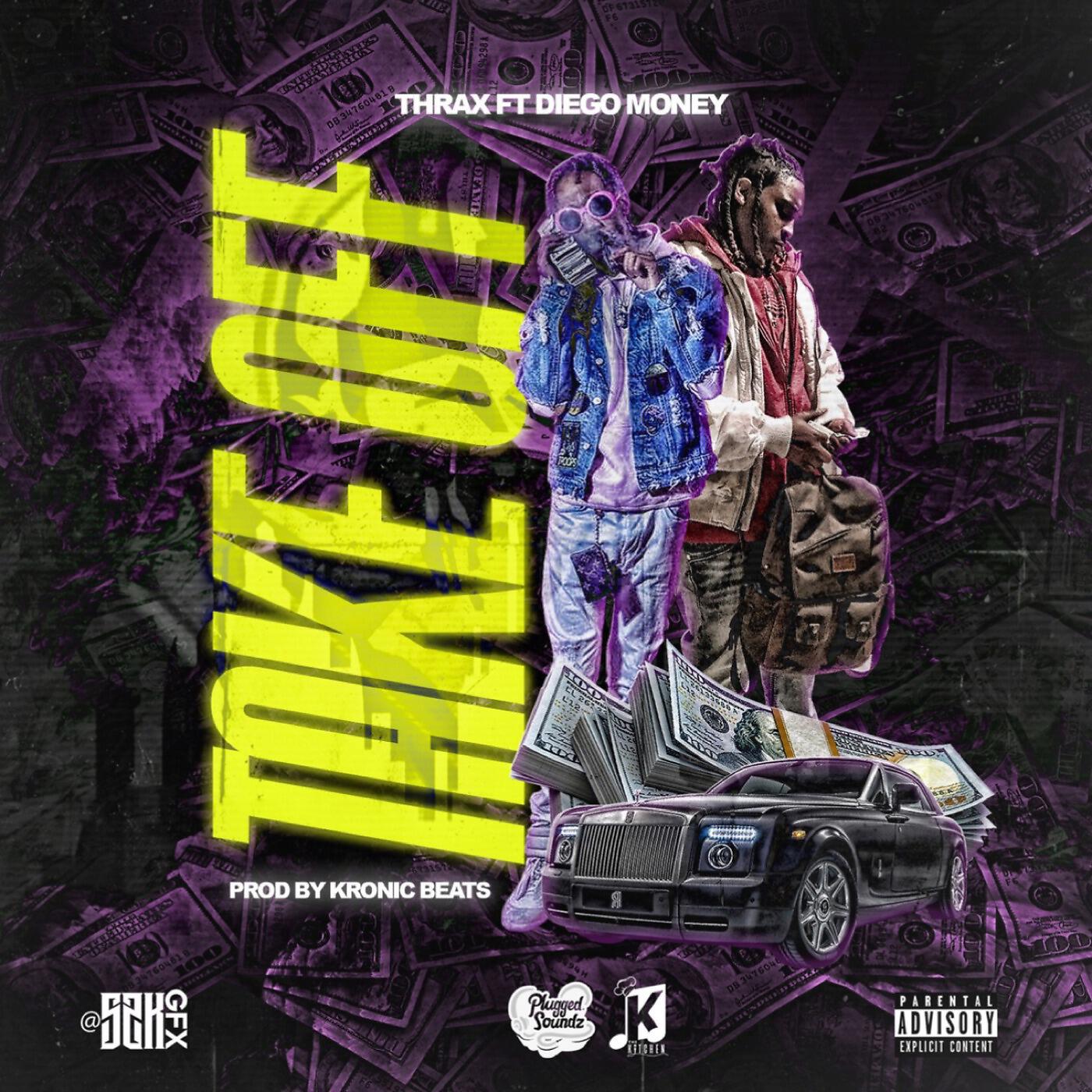Thrax - Takeoff (feat. Diego Money)