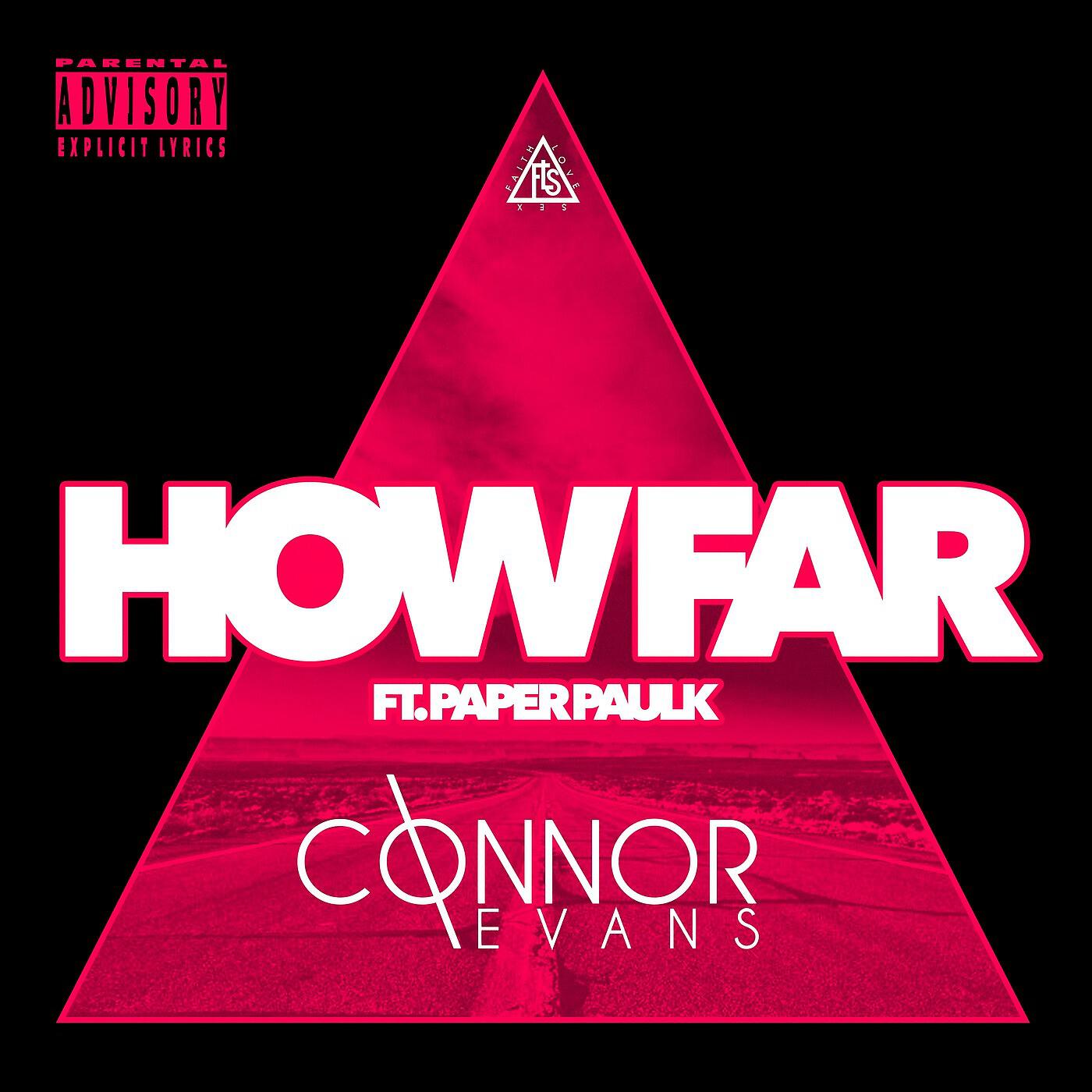 Connor Evans - How Far (feat. Paper Paulk)