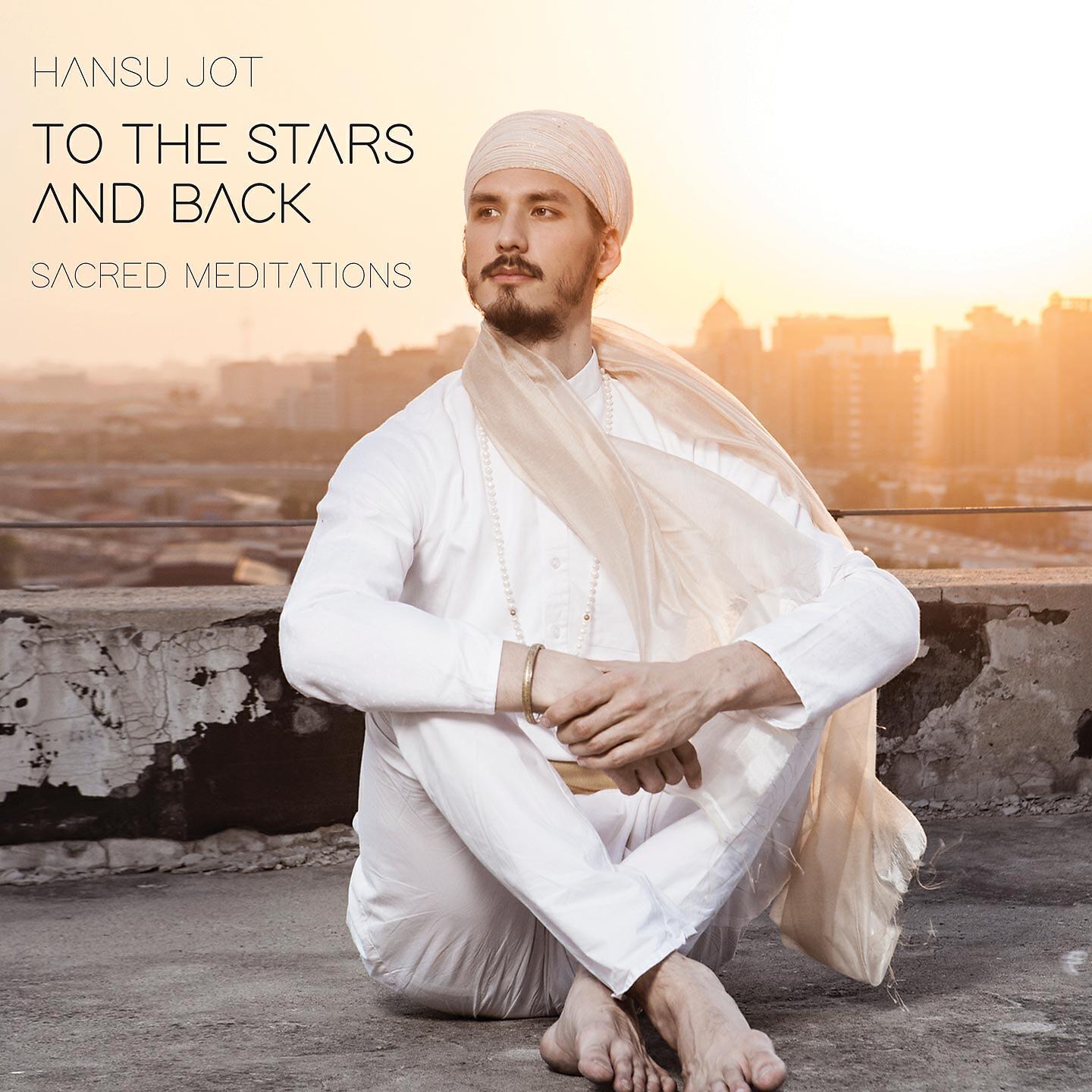 Hansu Jot - Sat Narayan Haree Narayan (Balancing The Flow Of Emotions)