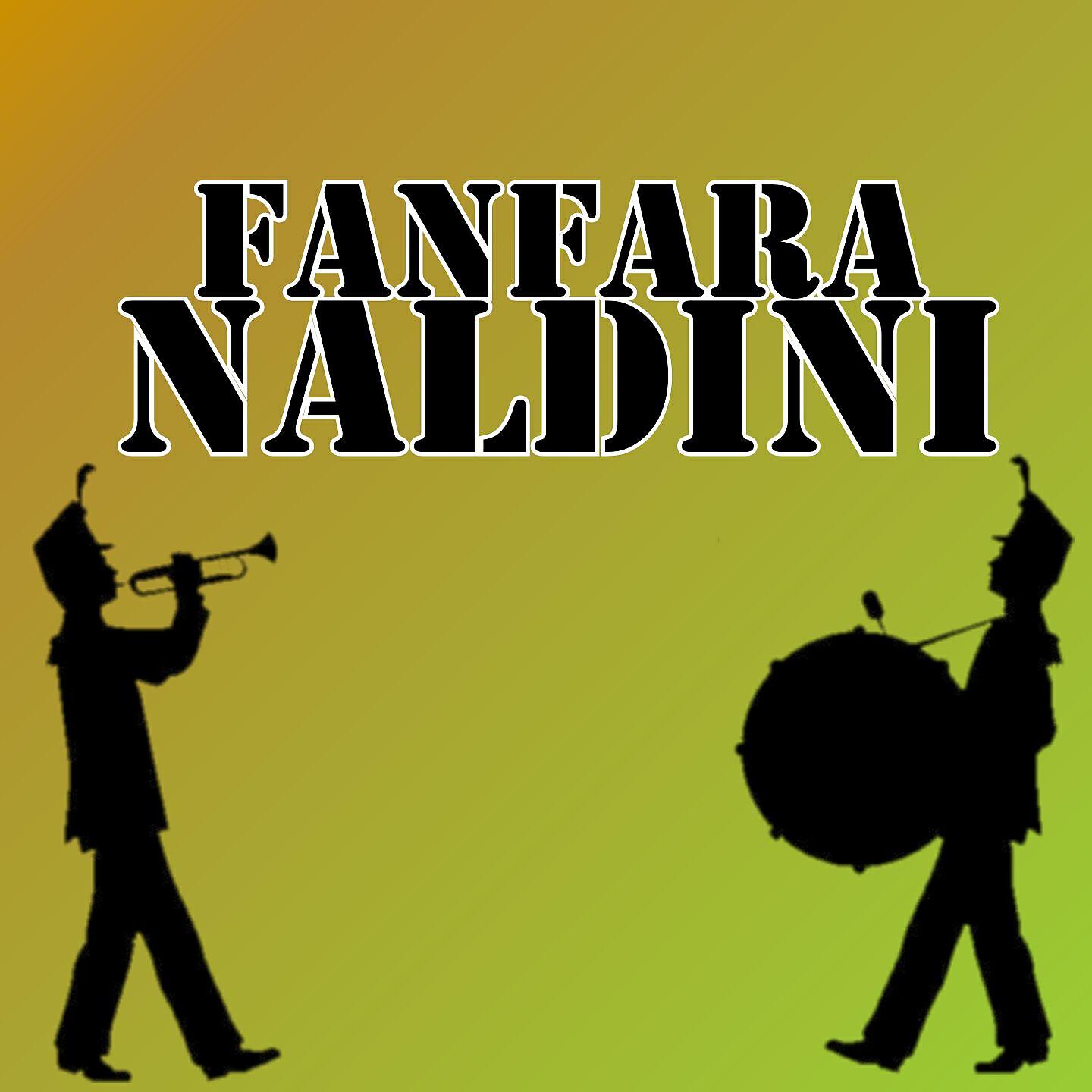 Fanfara Naldini - Piume baciatemi