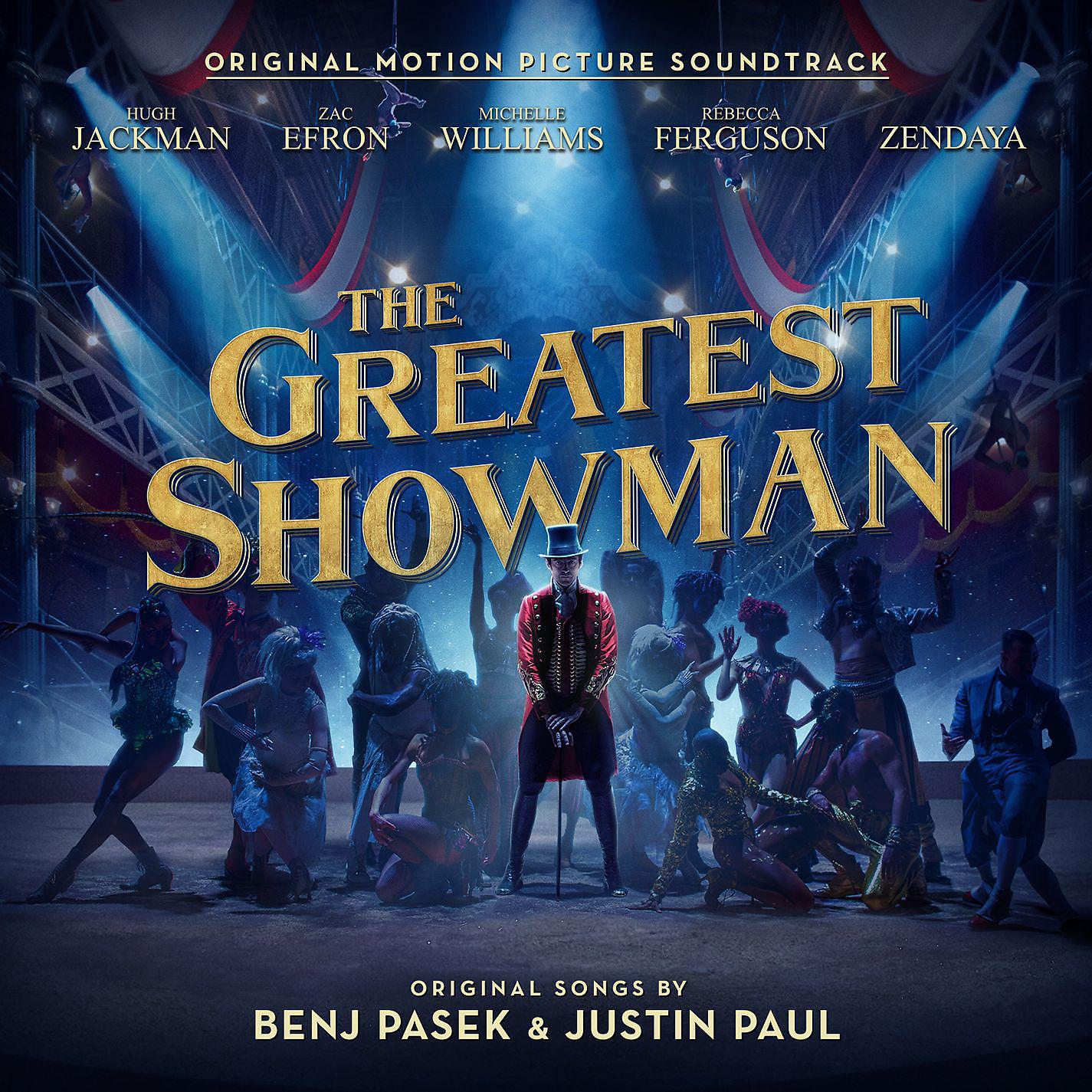Постер альбома The Greatest Showman (Original Motion Picture Soundtrack)