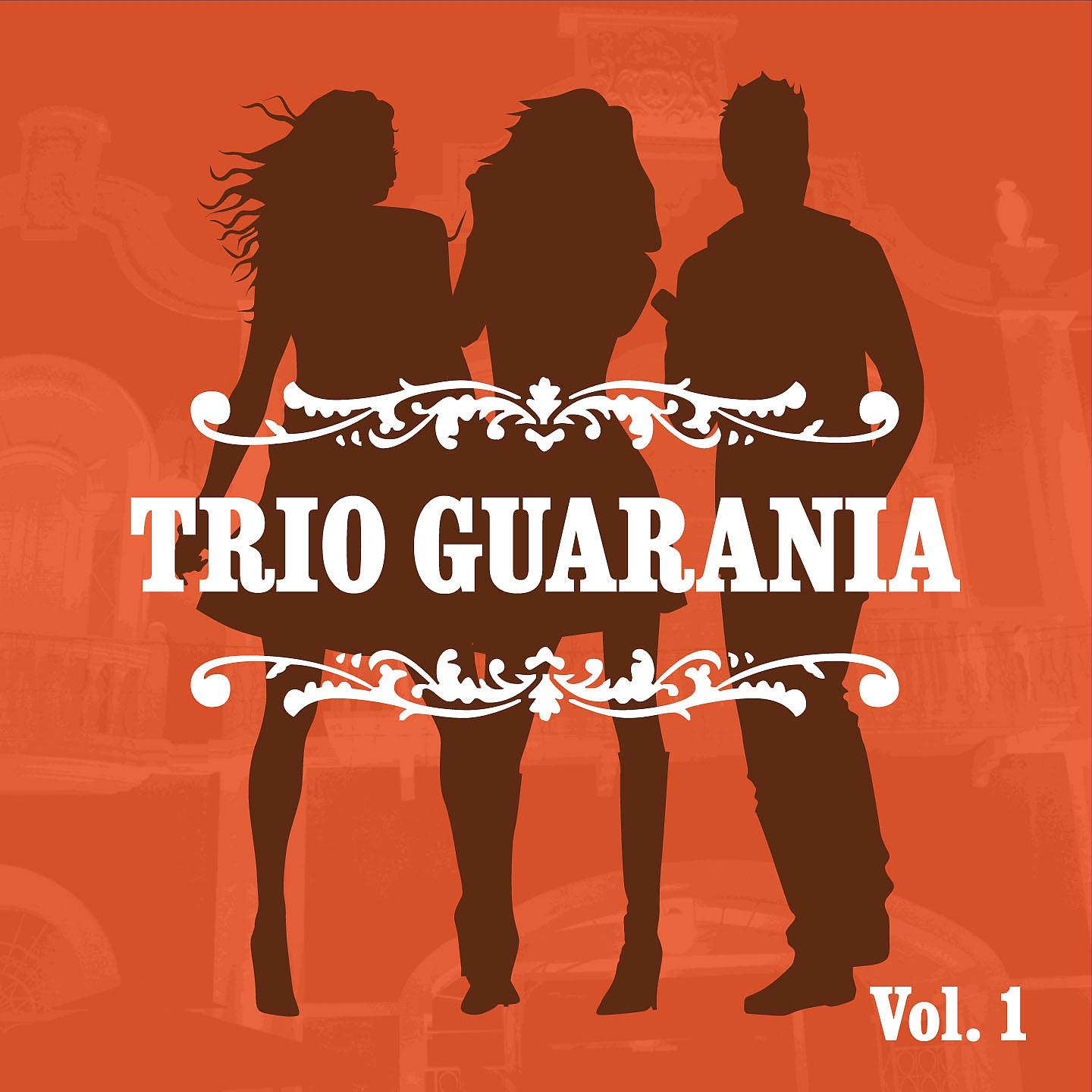 Постер альбома Trio Guarania, Vol. 1