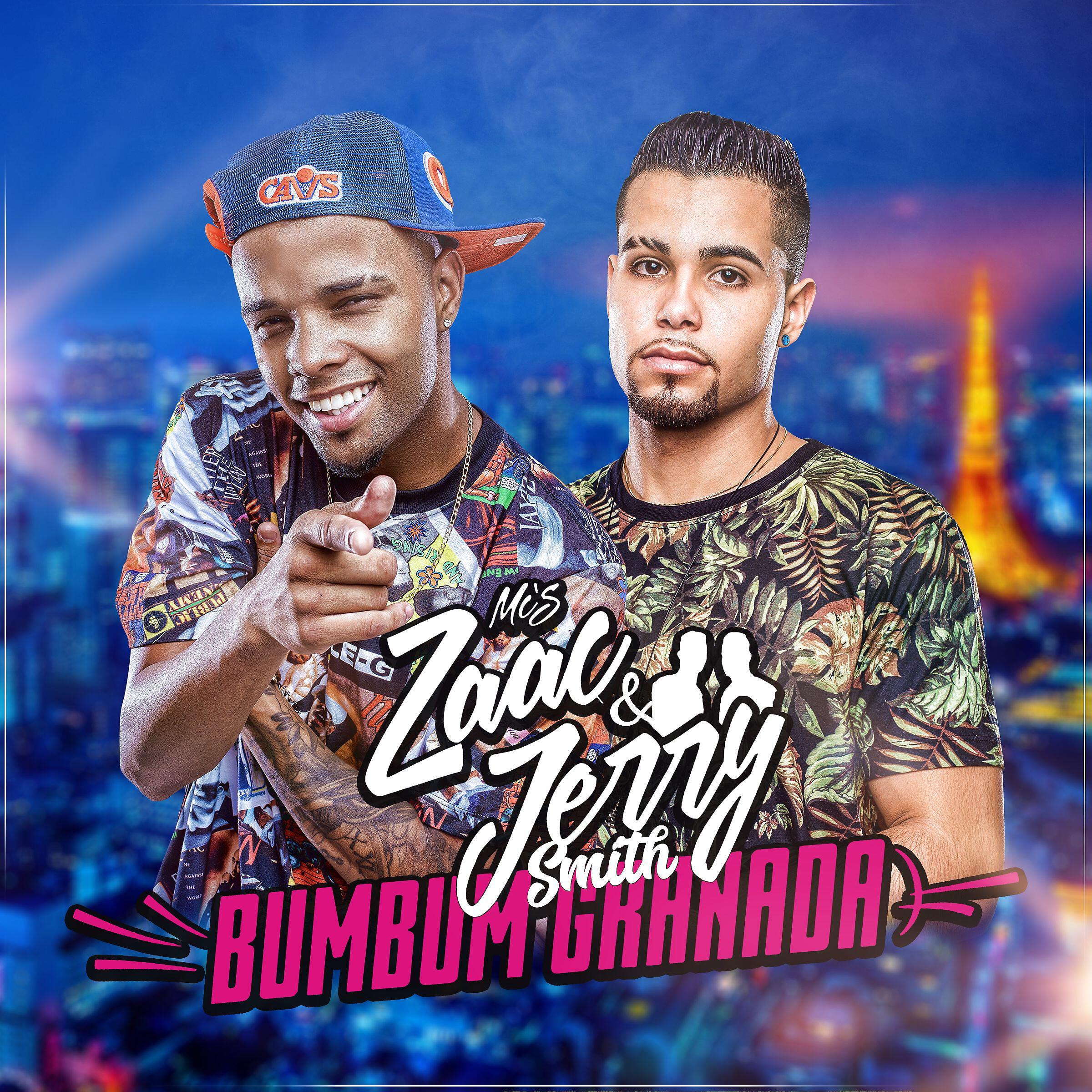 MC's Zaac - Bumbum granada