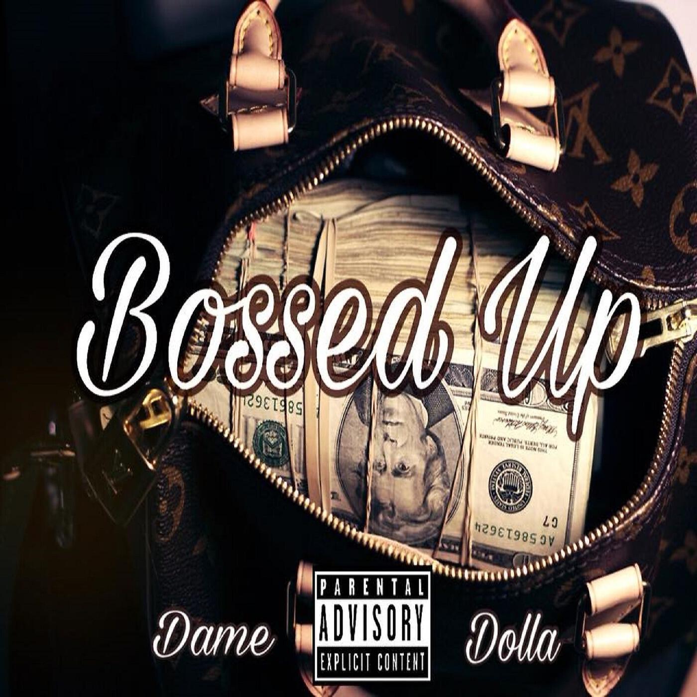 Dame Dolla - Bossed Up