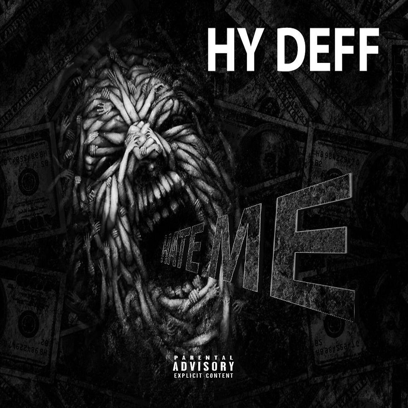 Hy Deff - Hate Me (Blessings)