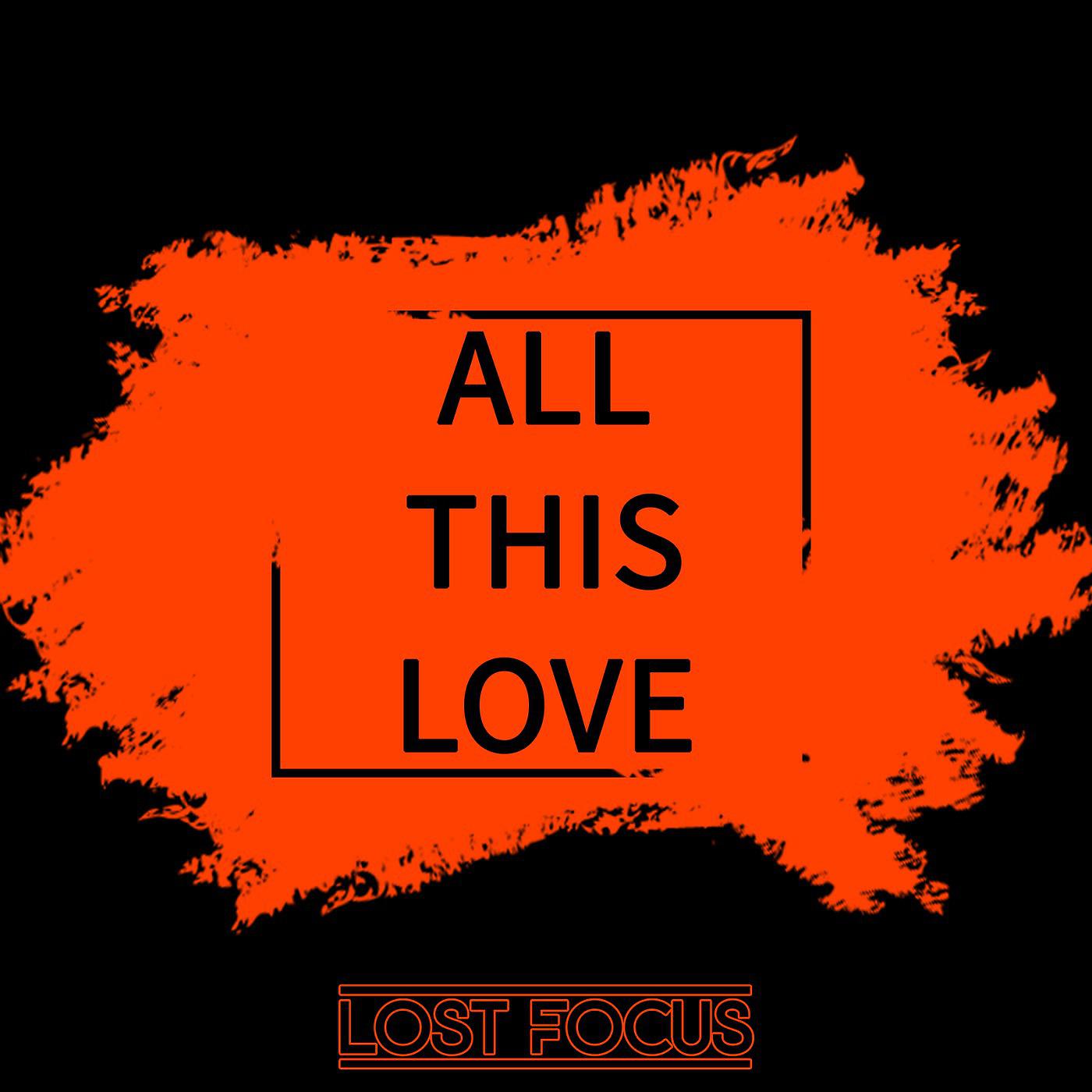 Постер альбома All This Love