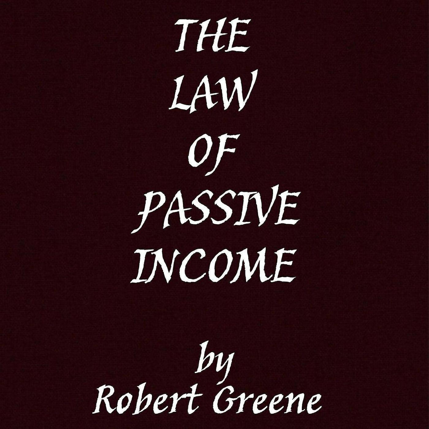 Постер альбома The Law of Passive Income
