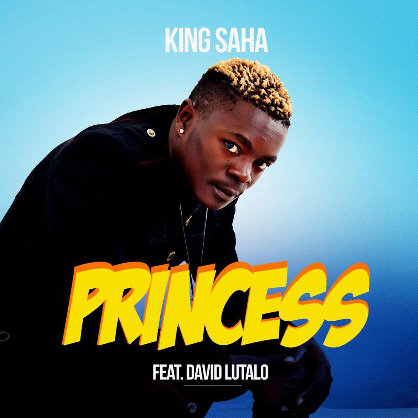 KING SAHA - Princess (feat. David Lutalo)
