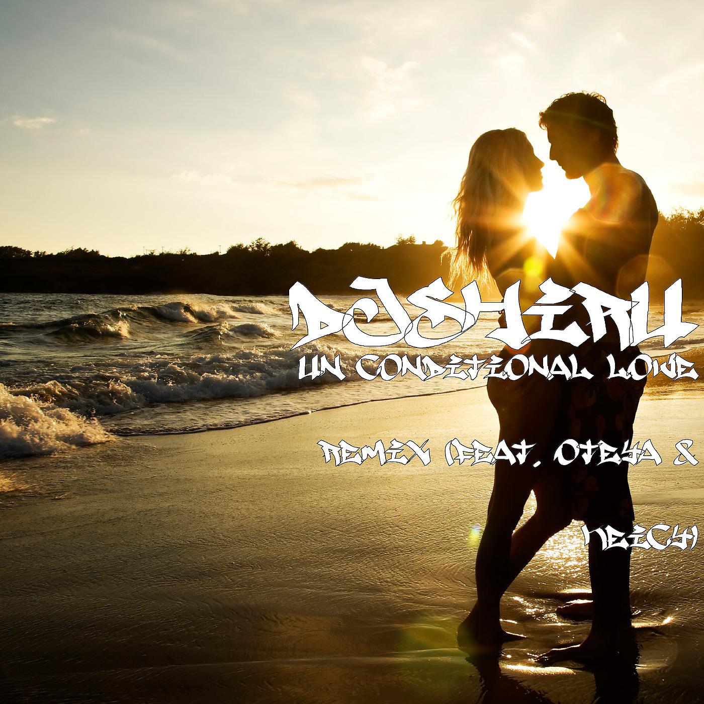 Постер альбома Un Conditional Love (Remix) [feat. Oteya & Keicy]