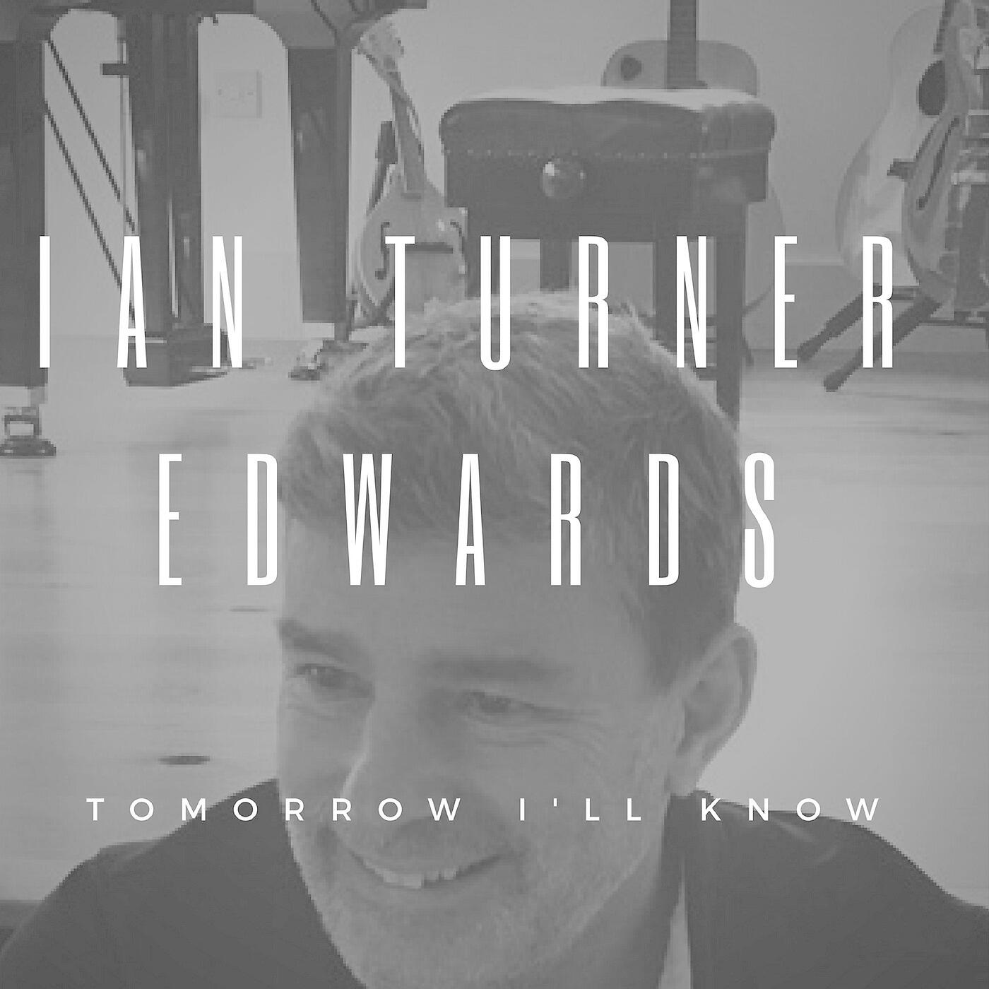 Ian Turner Edwards - If I Fall