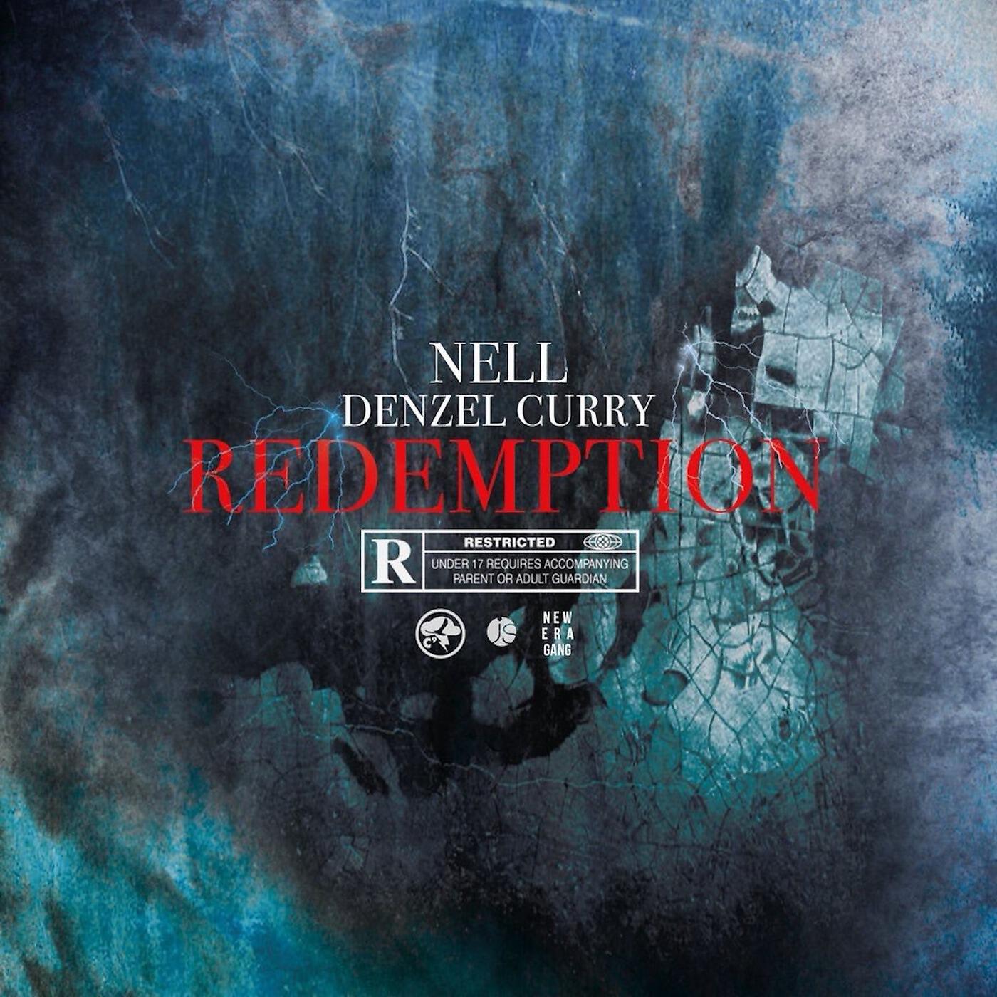 NELL - Redemption (feat. Denzel Curry)