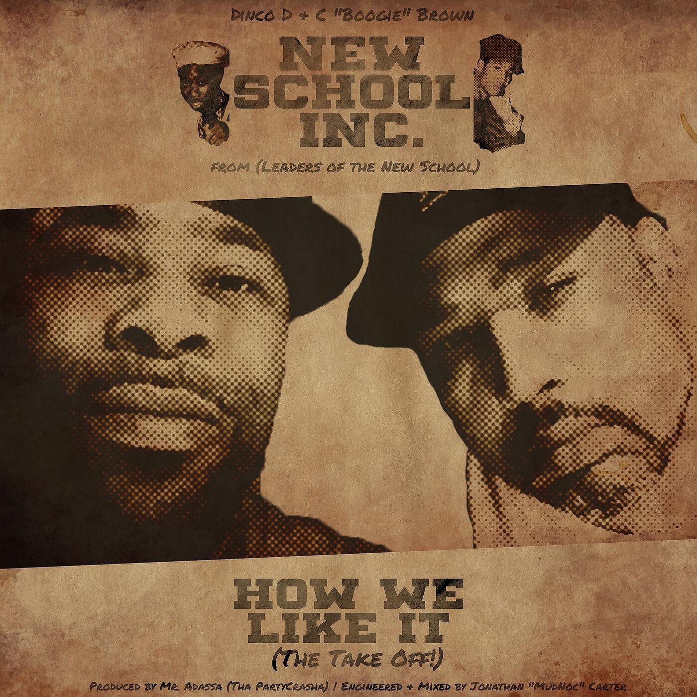 NEW SCHOOL INC. - How We Like It (The Take Off!) (Instrumental) [feat. Dinco D & C 