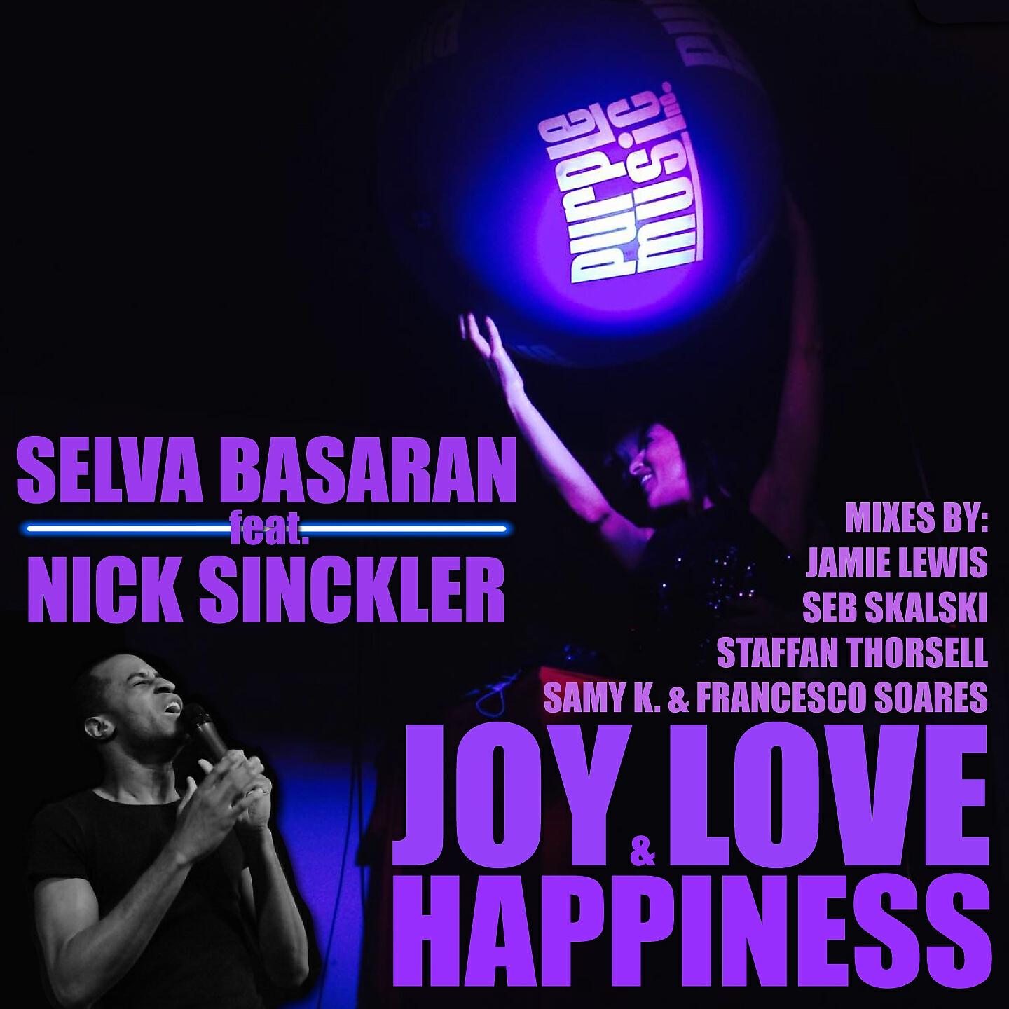 Selva BAsaran - Joy Love Happiness (Staffan Thorsell Deepa Remix)