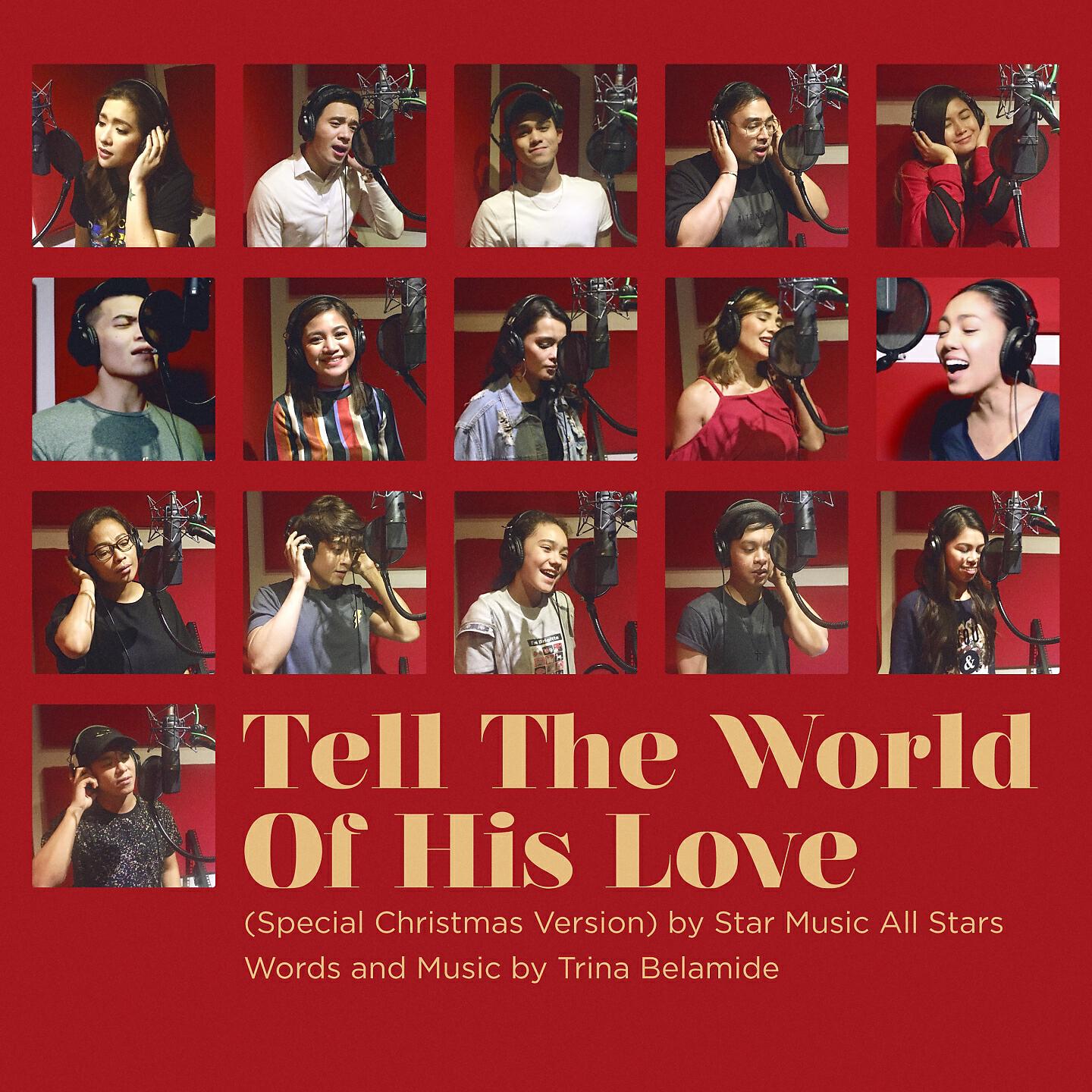 Star Music All Stars - Tell the World of His Love (Special Christmas Version)