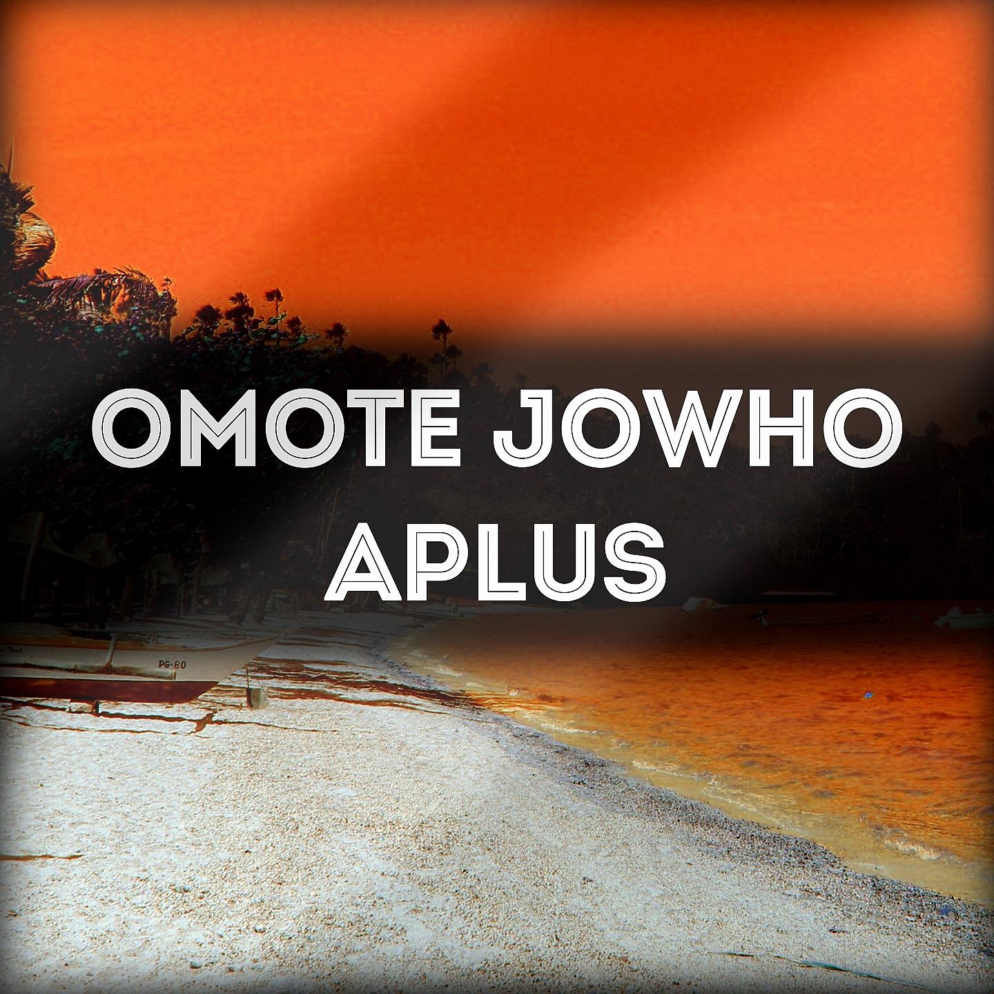 Постер альбома Omote Jowho