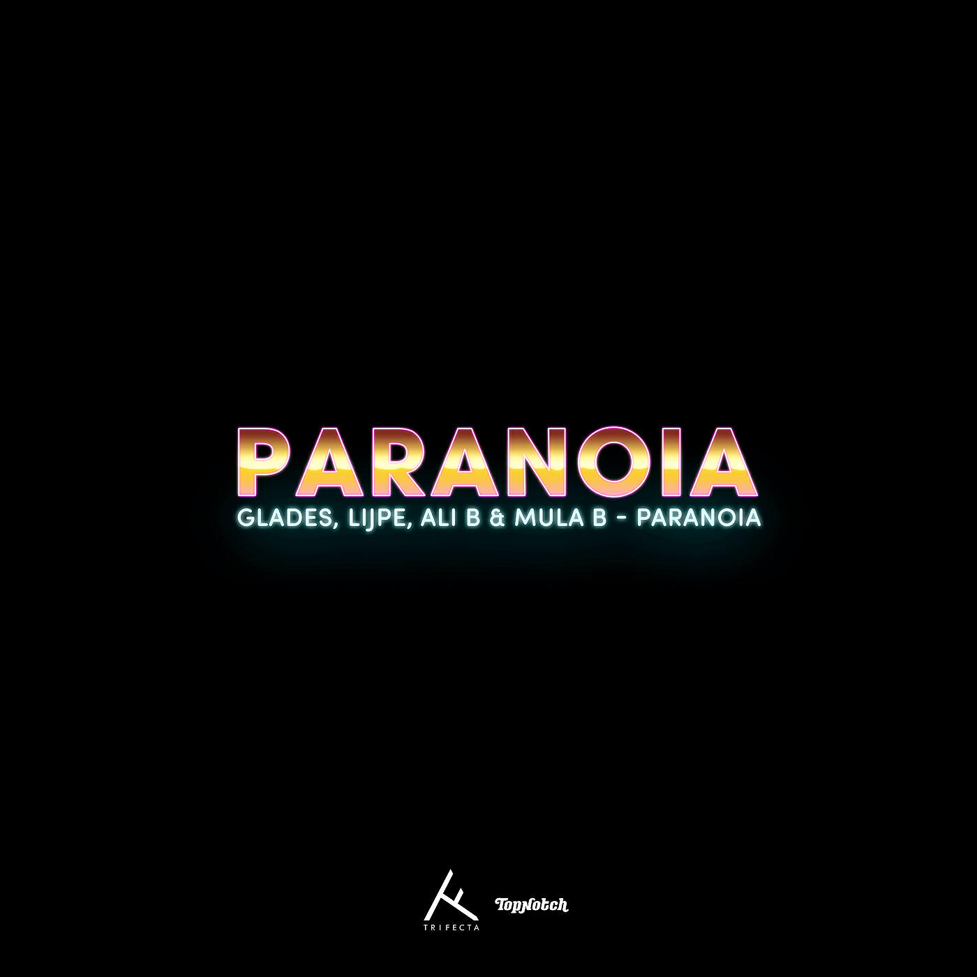 Glades - Paranoia