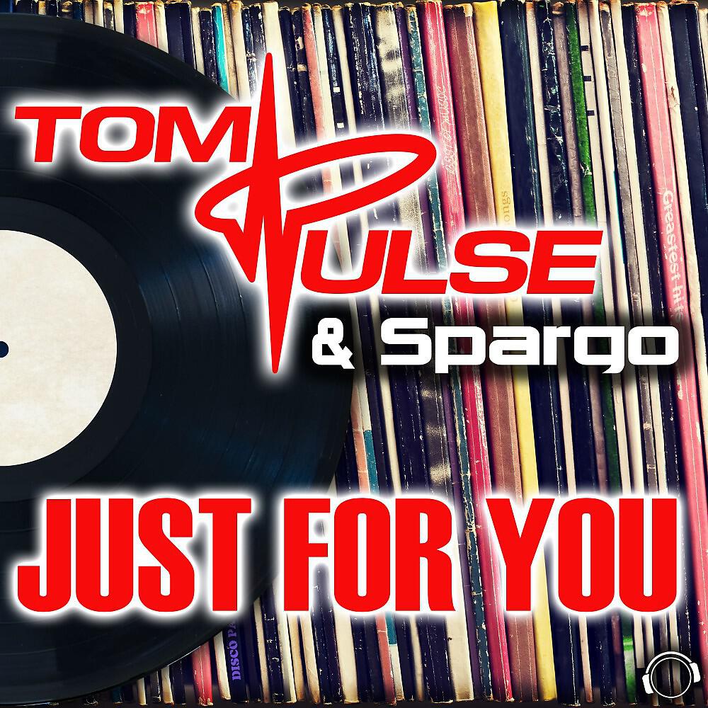 Tom Pulse & Spargo - Just For You (BlackBonez Remix)