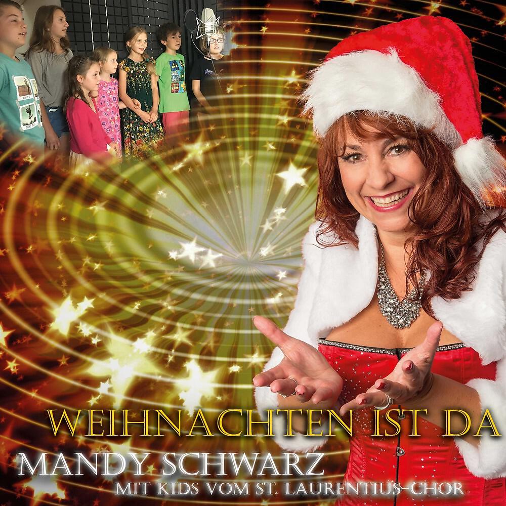 Mandy Schwarz - Weihnachten ist da (Single Edit)